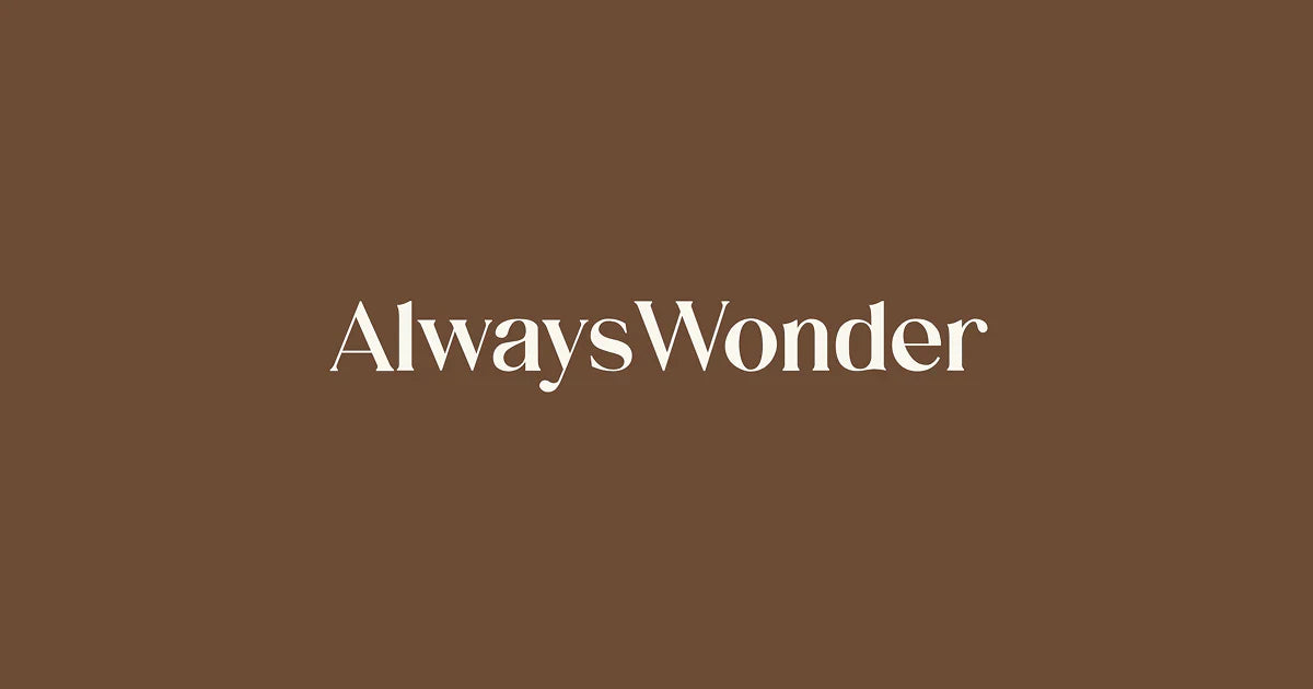 ALWAYS WONDER